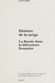 Histoire de la neige : la Russie dans la littérature française