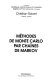 Méthodes de Monte Carlo par chaînes de Markov
