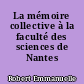 La mémoire collective à la faculté des sciences de Nantes