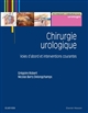 Chirurgie urologique : voies d'abord et interventions courantes