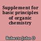 Supplement for basic principles of organic chemistry