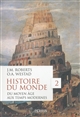 Histoire du monde : Volume II : Du Moyen Âge aux Temps modernes
