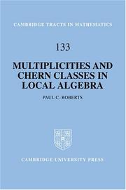 Multiplicities and Chern classes in local algebra