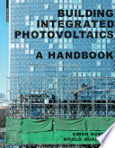 Building integrated photovoltaics : a handbook