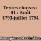 Textes choisis : III : Août 1793-juillet 1794