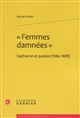 "Femmes damnées" : saphisme et poésie (1846-1889)