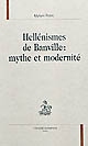 Hellénismes de Banville : mythe et modernité