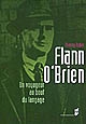 Flann O'Brien : un voyageur au bout du langage