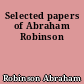 Selected papers of Abraham Robinson