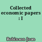 Collected economic papers : I