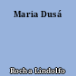 Maria Dusá