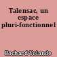 Talensac, un espace pluri-fonctionnel