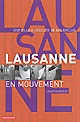 Lausanne en mouvement : une ville à l'écoute de ses exclus