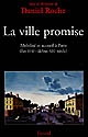 La ville promise : mobilité et accueil à Paris, fin XVIIe-début XIXe siècle