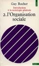 Introduction à la sociologie générale : 2 : L'organisation sociale