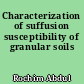 Characterization of suffusion susceptibility of granular soils
