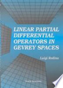 Linear partial differential operators in Gevrey spaces