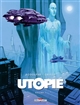 Utopie : Volume 1