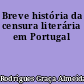 Breve história da censura literária em Portugal
