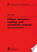 Elliptic operators, topology and asymptotic methods