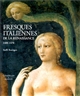 Fresques italiennes de la Renaissance : [1] : 1400-1470