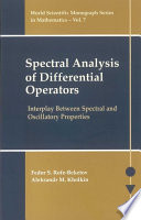 Spectral analysis of differential operators : interplay between spectral and oscillatory properties