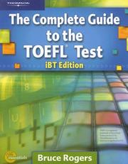 The complete guide to the TOEFL® test : iBT Edition