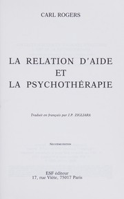 La Relation d'aide et la psychothérapie