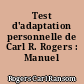 Test d'adaptation personnelle de Carl R. Rogers : Manuel d'application
