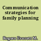 Communication strategies for family planning