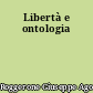 Libertà e ontologia