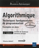 Algorithmique : techniques fondamentales de programmation : exemples en Java
