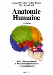 Anatomie humaine : atlas photographique d'anatomie systématique et topographique