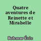 Quatre aventures de Reinette et Mirabelle