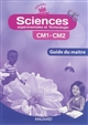 Sciences expérimentales et technologie CM1-CM2 : guide du maître