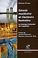 Sûreté nucléaire et facteurs humains : la fabrique française de l'expertise