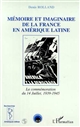 Mémoire et imaginaire de la France en Amérique latine : la commémoration du 14 juillet 1939-1945