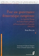 Pour une gouvernance démocratique européenne : le Conseil de l'Europe, des Ecoles d'études politiques au forum mondial de la démocratie, 1992-2012