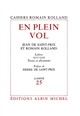 Cahiers Romain Rolland : 25 : En plein vol : textes et documents