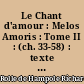 Le Chant d'amour : Melos Amoris : Tome II : (ch. 33-58) : texte latin de l'édition E.J.F. Arnould