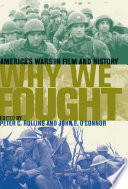 Why we fought : America's wars in film and history