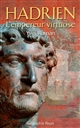 Hadrien : L'empereur virtuose