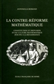 La Contre-Réforme mathématique : constitution et diffusion d'une culture mathématique jésuite à la Renaissance (1540-1640)