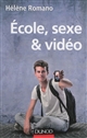 École, sexe et vidéo
