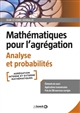 Mathématiques pour l'agrégation : analyse et probabilités