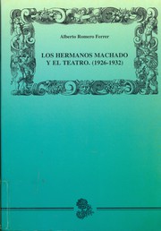 Los hermanos Machado y el teatro : (1926-1932)