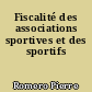 Fiscalité des associations sportives et des sportifs