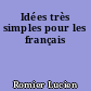 Idées très simples pour les français