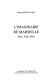 L'imaginaire de Marseille : port, ville, pôle