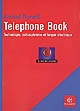 Telephone book : technologie, schizophrénie et langue électrique